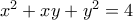 x^2 + xy + y^2 = 4