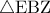 \triangle {\rm E}{\rm B}{\rm Z}
