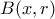 B(x,r)