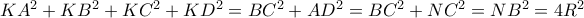 KA^2+KB^2+KC^2+KD^2=BC^2+AD^2=BC^2+NC^2=NB^2=4R^2