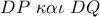 DP\,\,\kappa \alpha \iota \,\,DQ