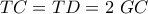 TC=TD=2\ GC