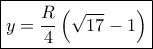\boxed{y = \frac{R}{4}\left( {\sqrt {17}  - 1} \right)}