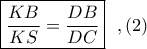 \boxed{\displaystyle \frac{KB}{KS}=\frac{DB}{DC}}\ \ ,(2)
