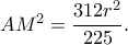 AM^2=\dfrac{312r^2}{225}.