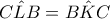 \displaystyle{\hat{CLB}=\hat{BKC}}