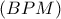 (BPM)