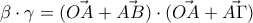  \beta \cdot \gamma= (\vec{OA}+ \vec{AB}) \cdot ( \vec{OA}+ \vec{A \Gamma})