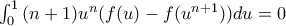 \int_{0}^{1}{(n+1)u^n(f(u) - f(u^{n+1}))du} = 0