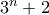 3^n +2 3^n +2