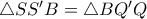 \triangle SS'B=\triangle BQ'Q
