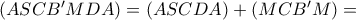 (ASCB'MDA)=(ASCDA)+(MCB'M)=