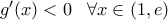 g'(x)<0 \,\,\,\ \forall x\in(1, e )