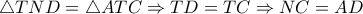 \triangle{TND}=\triangle{ATC} \Rightarrow TD=TC \Rightarrow NC=AD
