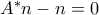 A^*n-n=0