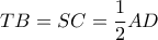 TB=SC=\dfrac{1}{2}AD