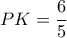 PK=\dfrac{6}{5}