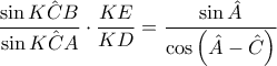 \displaystyle{\frac{\sin \hat{KCB}}{\sin \hat{KCA}}\cdot \frac{KE}{KD}=\frac{\sin \hat{A}}{\cos \left(\hat{A}-\hat{C}\right)}}