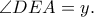 \angle DEA=y.
