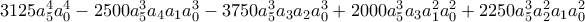 3125 a_{5}^{4}a_{0}^{4}-2500 a_{5}^{3}a_{4}a_{1}a_{0}^{3}-3750 a_{5}^{3}a_{3}a_{2}a_{0}^{3}+2000 a_{5}^{3}a_{3}a_{1}^{2}a_{0}^{2}+2250 a_{5}^{3}a_{2}^{2}a_{1}a_{0}^{2}