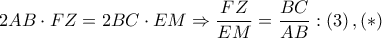 2AB\cdot FZ=2BC\cdot EM\Rightarrow \dfrac{FZ}{EM}=\dfrac{BC}{AB}:\left( 3 \right),\left( * \right)