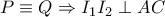P \equiv Q \Rightarrow I_1I_2 \perp AC