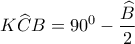 \displaystyle{K\widehat CB = {90^0} - \frac{{\widehat B}}{2}}