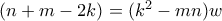 (n+m-2k)=(k^2-mn)w