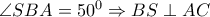 \angle SBA=50^{0}\Rightarrow BS\perp AC