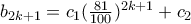 b_{2k+1} = c_{1}    ( \frac{81}{100} )^{2k+1} + c_{2}  