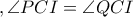 ,\angle PCI=\angle QCI