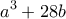 \displaystyle{a^3 +28b} \displaystyle{a^3 +28b}