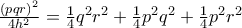 \frac{\left( pqr\right) ^{2}}{4h^{2}}=\frac{1}{4}q^{2}r^{2}+\frac{1}{4}p^{2}q^{2}+\frac{1}{4}p^{2}r^{2}