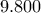 9.800