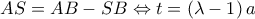  \displaystyle AS = AB - SB \Leftrightarrow t = \left( {\lambda  - 1} \right)a