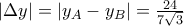 |\Delta y| = \left| y_{A} - y_{B} \right| = \frac{24}{7\sqrt{3}}