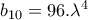 b_{10}=96.\lambda^4