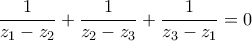 \dfrac {1}{z_1-z_2}+\dfrac {1}{z_2-z_3}+\dfrac {1}{z_3-z_1}=0
