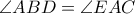 \angle ABD = \angle EAC