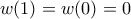 w(1)=w(0)=0