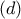 \LARGE (d)