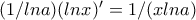 (1/lna)(lnx)'=1/(xlna)