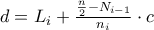 d=L_{i}+\frac{\frac{n}{2}-N_{i-1}}{n_{i}}\cdot c