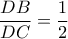 \dfrac{DB}{DC}=\dfrac{1}{2}