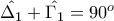 \hat{\Delta _1 }+\hat{\Gamma  _1} =90^o