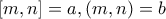[m,n]=a , (m,n)=b