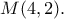 M(4,2).