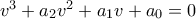 v^3+a_2v^2+a_1v+a_0=0