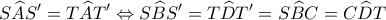 \displaystyle S\widehat AS' = T\widehat AT' \Leftrightarrow S\widehat BS' = T\widehat DT' = S\widehat BC = C\widehat DT