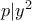 p|y^2